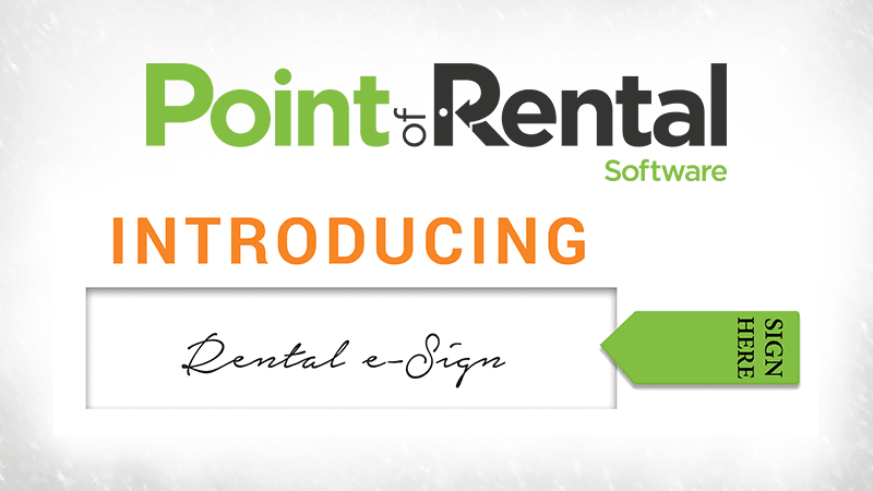 Point of Rental introduces Rental eSign