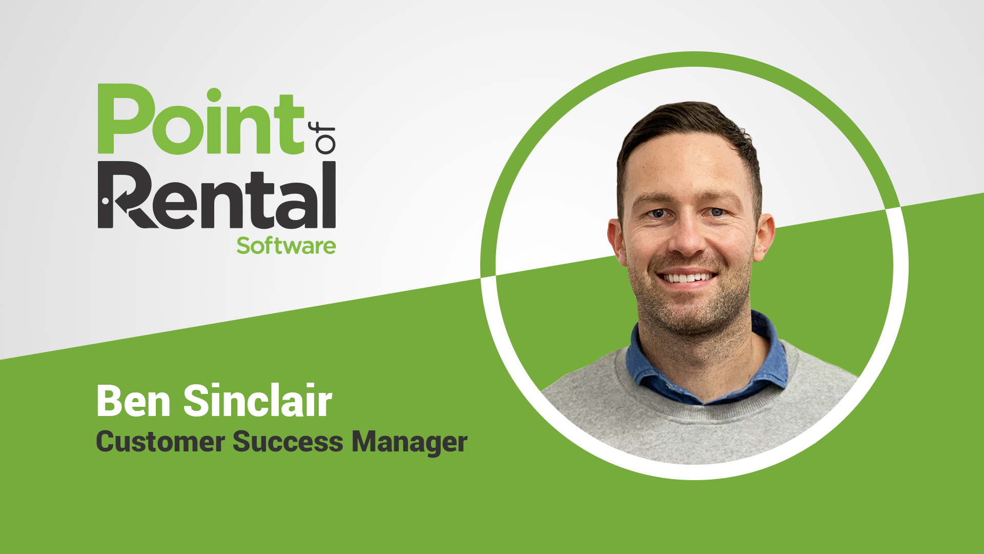 Ben Sinclair is Point of Rental's new Customer Success Manager