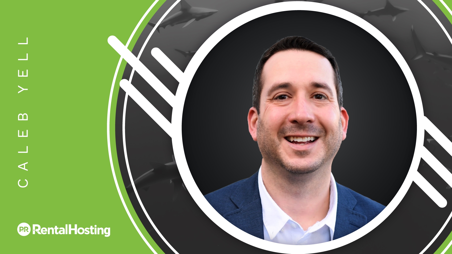 Caleb Yell, Rental Hosting CEO headshot graphic