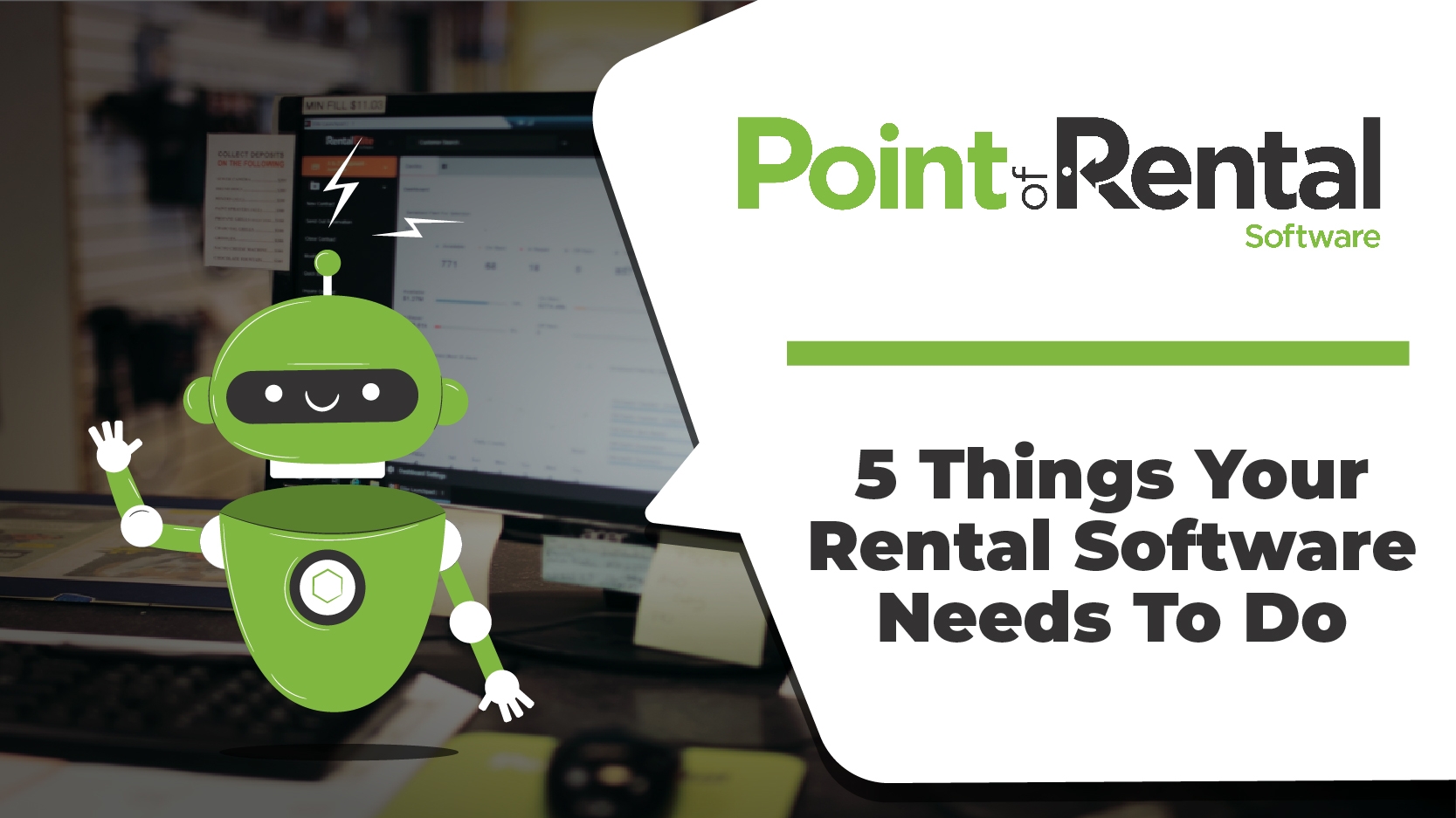 A robot saying 5 Things your rental software needs to do"